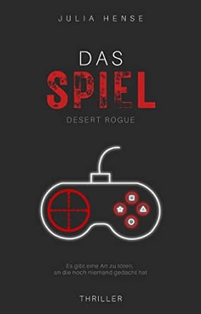 Das Spiel - Desert Rogue von Julia Hense