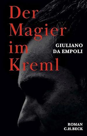 Der Magier im Kreml von Giuliano da Empoli